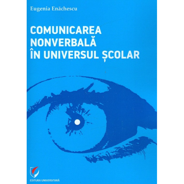 Comunicarea nonverbala in universul scolar