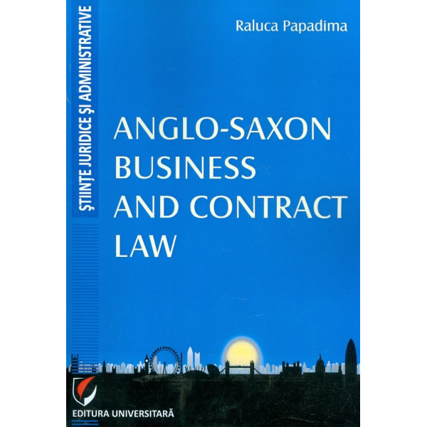 Anglo-Saxon Business and Contract Law
