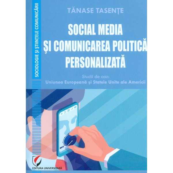 Social media si comunicarea politica personalizata