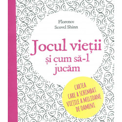 Jocul vietii si cum sa-l jucam