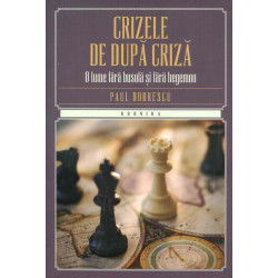 Crizele de dupa criza. O...