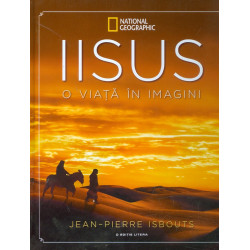 Iisus. O viata in imagini