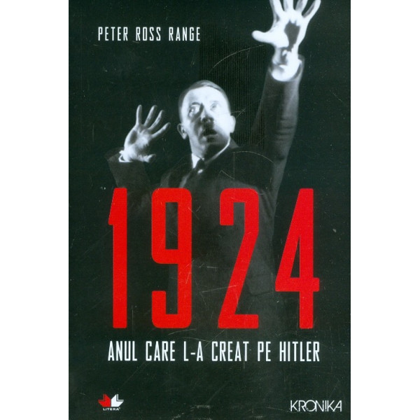 1924. Anul care l-a creat pe Hitler