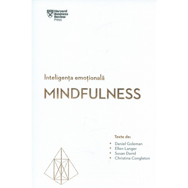 Inteligenta emotionala - Mindfulness