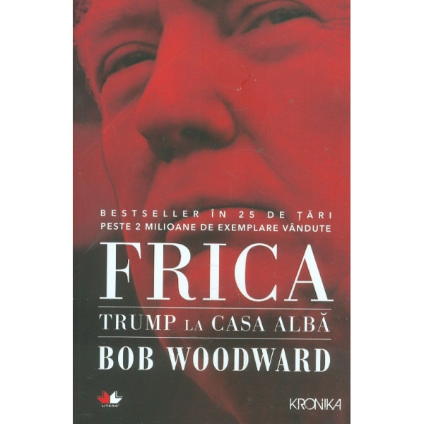 Frica. Trump la Casa Alba