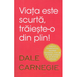 Viata este scurta,...