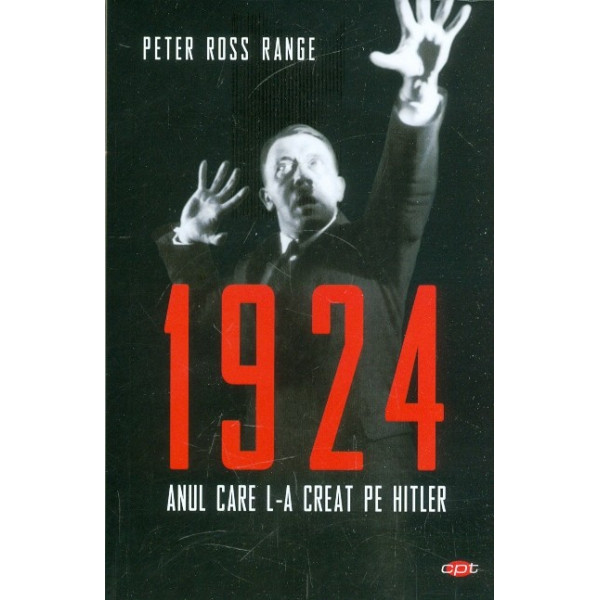 1924 - Anul care l-a creat pe Hitler