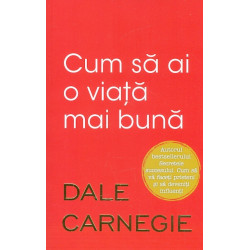 Cum sa ai o viata mai buna