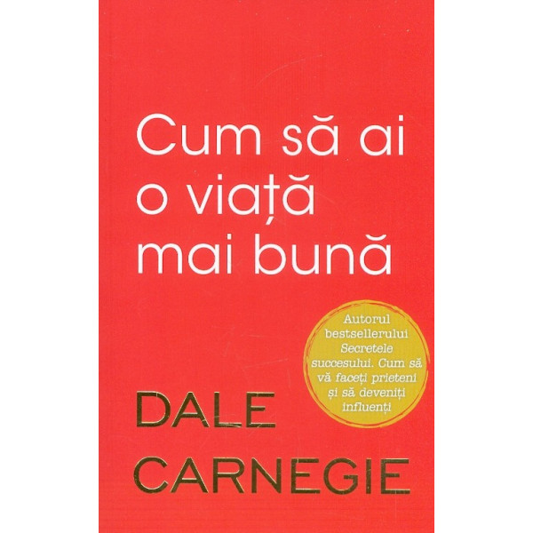 Cum sa ai o viata mai buna