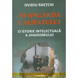 Avangarda Califatului. O...