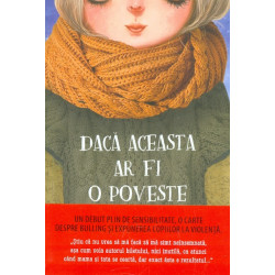 Daca aceasta ar fi o poveste