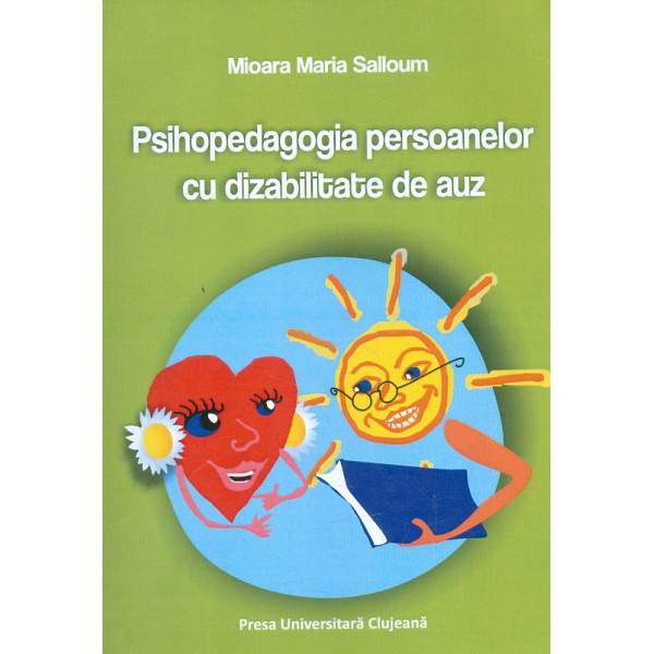 Psihopedagia persoanelor cu dizabilitate de auz