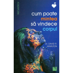 Cum poate mintea sa vindece...