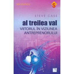 Al treilea val. Viitorul in...