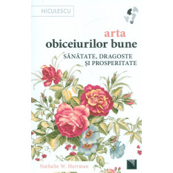 Arta obiceiurilor bune....