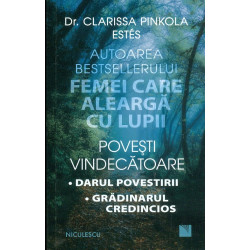 Povesti vindecatoare. Darul...