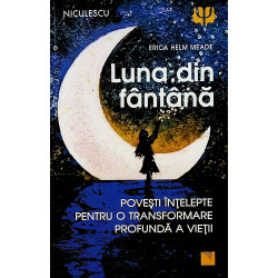 Luna din fantana. Povesti...