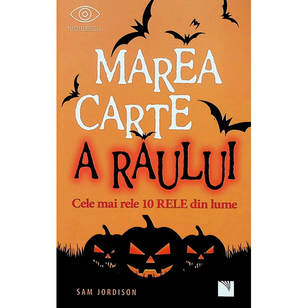 Marea carte a raului. Cele mai rele 10 rele din lume