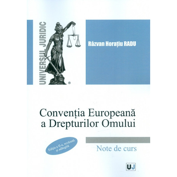 Conventia Europeana a Drepturilor Omului. Note de curs
