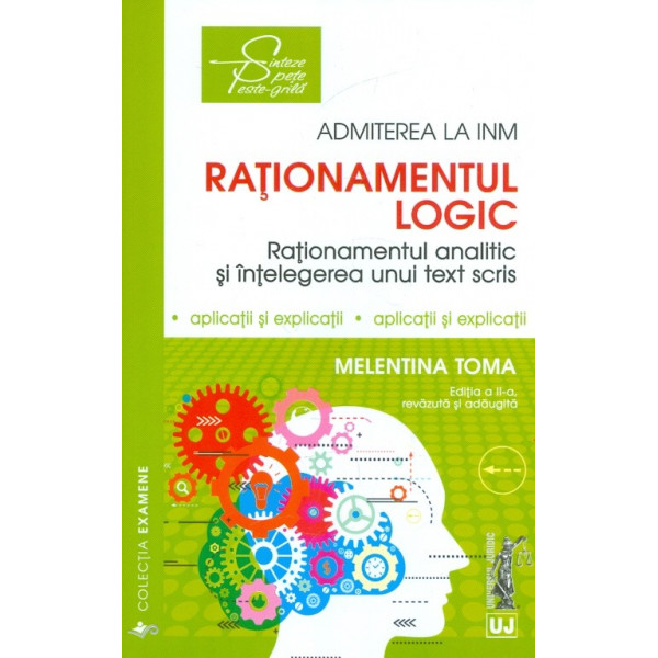Rationamentul logic. Admiterea la INM. rationamentul analitic si intelegerea unui text scris