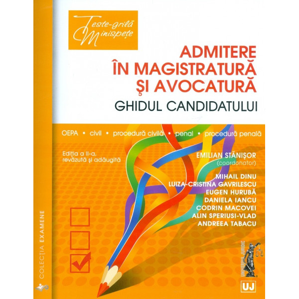 Admitere in magistratura si avocatura. Ghidul candidatului