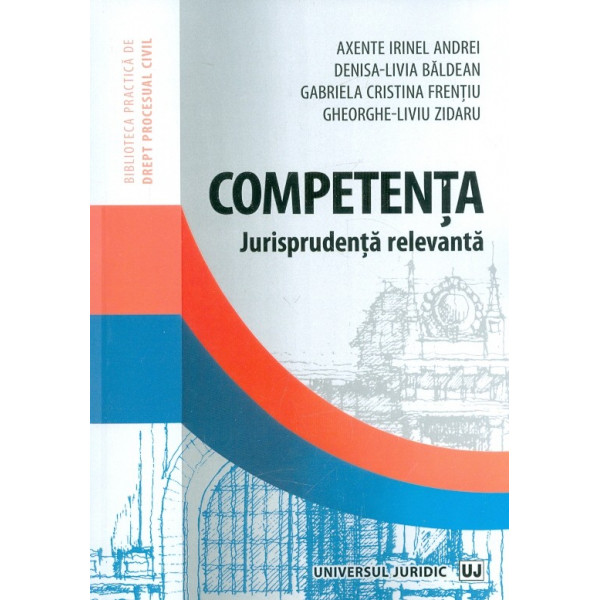 Competenta. Jurisprudenta relevanta