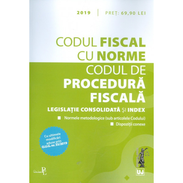 Codul fiscal cu norme. Codul de procedura fiscala