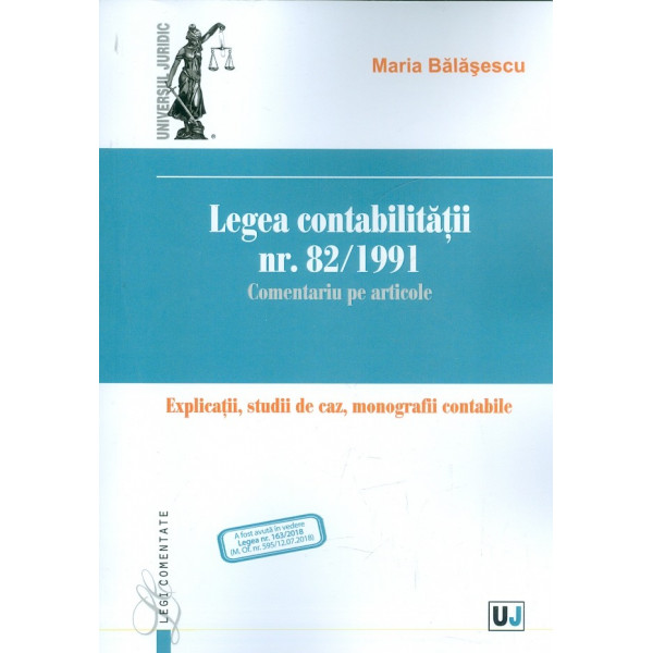 Legea contabilitatii nr. 82/1991. Comentariu pe articole
