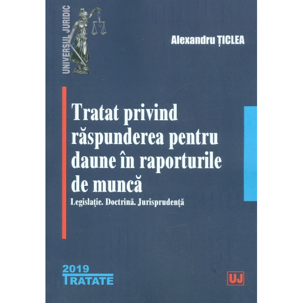 Tratat privind raspunderea pentru daune in raporturile de munca