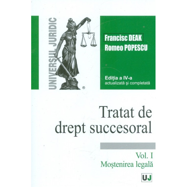 Tratat de drept succesoral, vol. I - Mostenirea legala