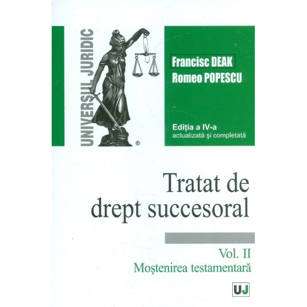 Tratat de drept succesoral, vol. II - Mostenirea testamentara