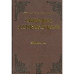 Contenciosul administrativ roman. Editiunea a doua