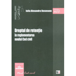 Dreptul la retentie in reglementarea noului Cod civil