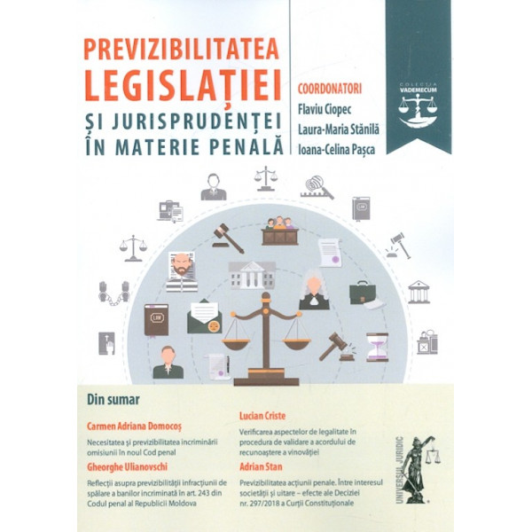 Previzibilitatea legislatiei si jurisprudentei in materie penala