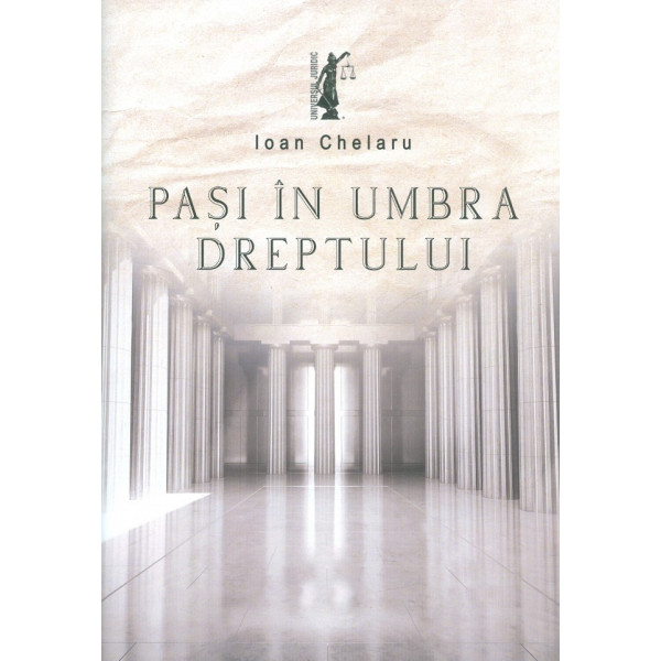Pasi in umbra dreptului