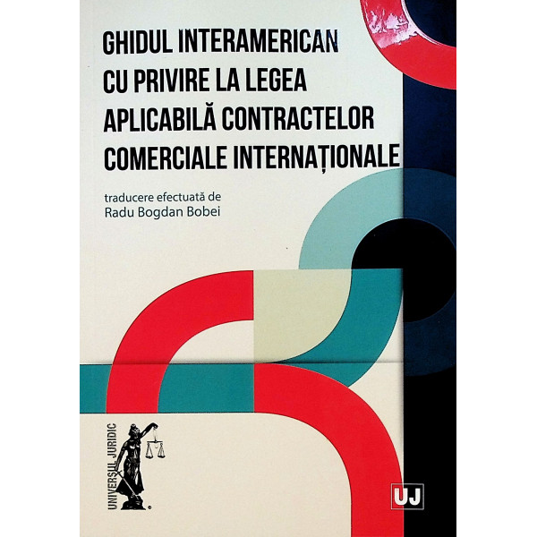 Ghidul interamerican cu privire la legea aplicabila contractelor comerciale internationale