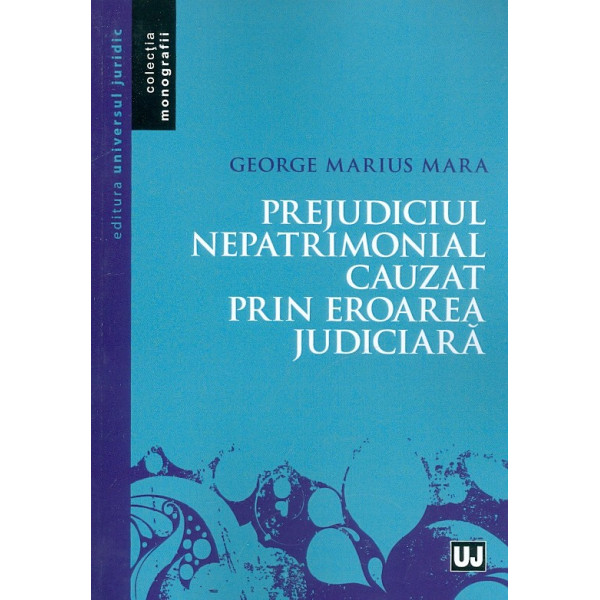 Prejudiciul nepatrimonial cauzat prin eroarea judiciara