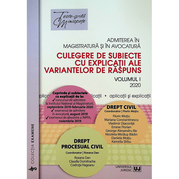 Admiterea in magistratura si in avocatura, vol. I - Drept civil-Drept procesual civil. Culegere de subiecte cu explicatii ale va
