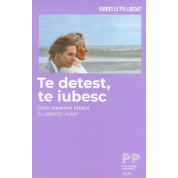 Te detest, te iubesc. Cum...