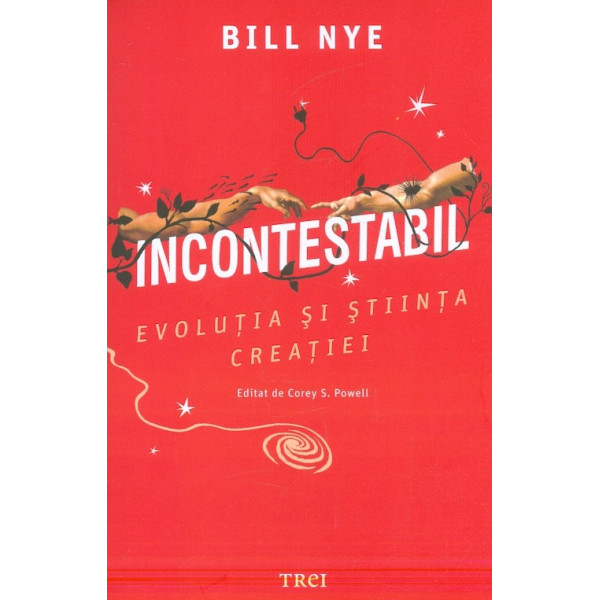 Incontestabil. Evolutia si stiinta creatiei