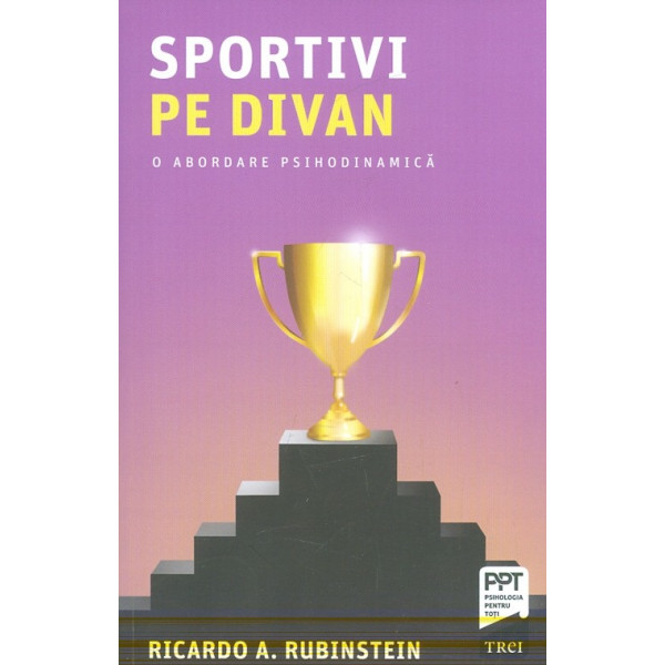 Sportivi pe divan. O abordare psihodinamica