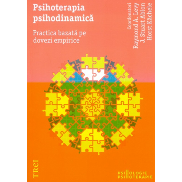 Psihoterapia psihodinamica. Practica bazata pe dovezi empirice