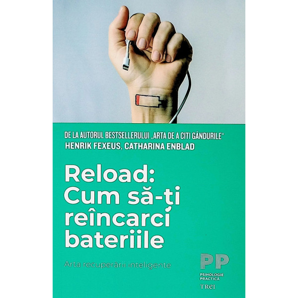Reload. Cum sa-ti reincarci bateriile
