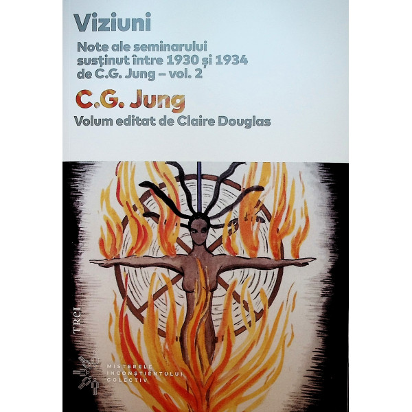 Viziuni, vol. II - Note ale seminarului sustinut intre 1930 si 1934