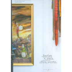 Stefan Caltia. Obiecte graitoare
