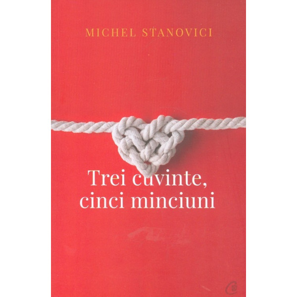 Trei cuvinte, cinci minciuni