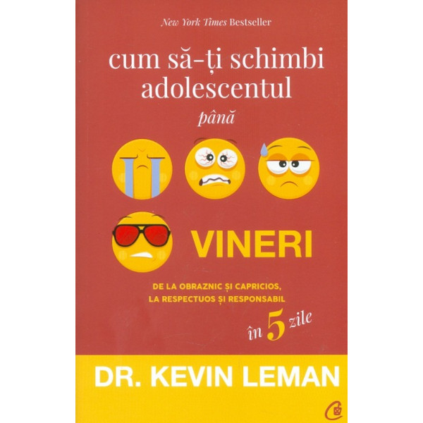 Cum sa-ti schimbi adolescentul pana vineri. De la obraznic si capricios, la respectuos si responsabil