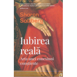 Iubirea reala. Arta unei...