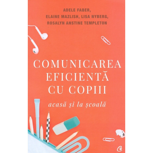 Comunicarea eficienta cu copiii acasa si la scoala