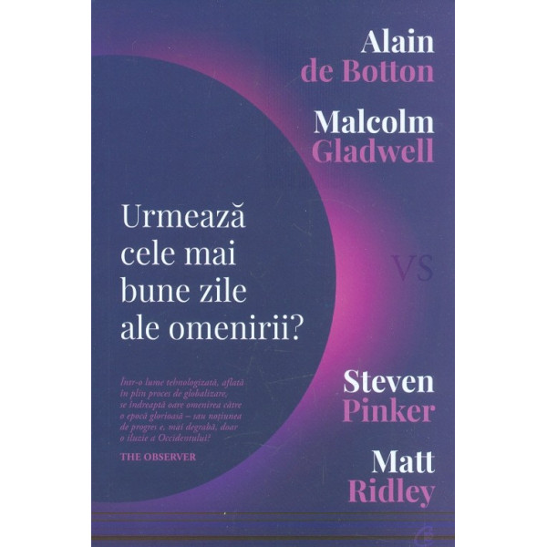 Urmeaza cele mai bune zile ale omenirii?